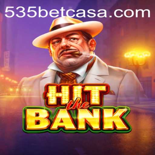 Exploring HitTheBank: A Thrilling Adventure with 535bet